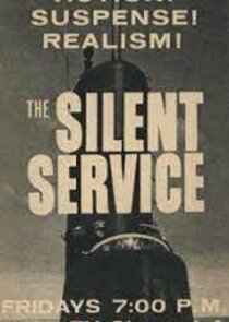 The Silent Service Ne Zaman?'