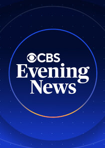 CBS Evening News Ne Zaman?'