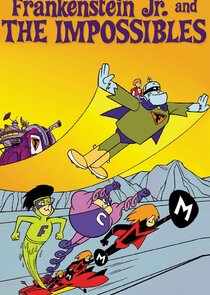 Frankenstein Jr. and The Impossibles Ne Zaman?'