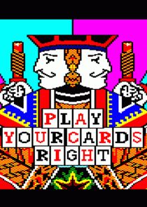 Play Your Cards Right Ne Zaman?'