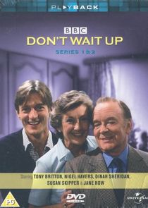 Don't Wait Up Ne Zaman?'