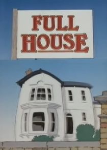 Full House Ne Zaman?'