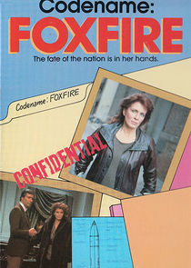 Code Name: Foxfire Ne Zaman?'