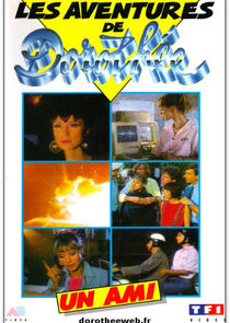 Les aventures de Dorothée: un ami Ne Zaman?'