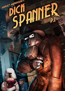Dick Spanner P.I. Ne Zaman?'