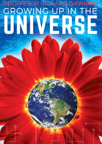 Growing Up in the Universe Ne Zaman?'