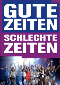 Gute Zeiten, schlechte Zeiten Ne Zaman?'