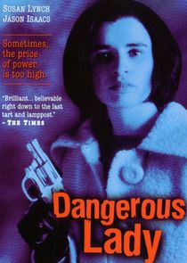 Dangerous Lady Ne Zaman?'