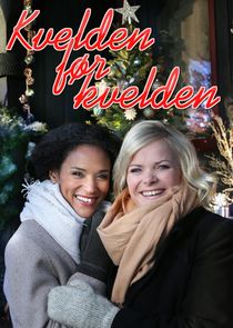 Kvelden før kvelden Ne Zaman?'