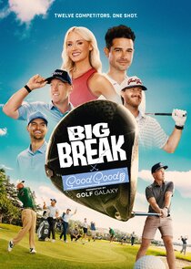 Big Break x Good Good Ne Zaman?'