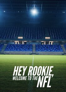 Hey Rookie, Welcome to the NFL Ne Zaman?'