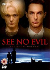 See No Evil: The Moors Murders Ne Zaman?'