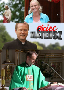 Ojciec Mateusz Ne Zaman?'