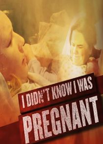 I Didn't Know I Was Pregnant Ne Zaman?'