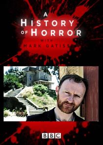 A History of Horror with Mark Gatiss Ne Zaman?'