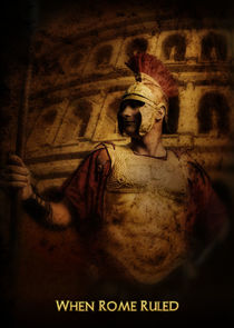 When Rome Ruled Ne Zaman?'