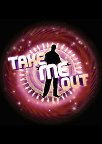 Take Me Out Ne Zaman?'