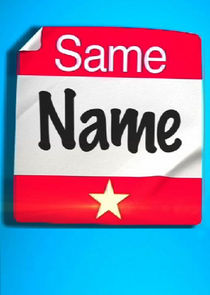 Same Name Ne Zaman?'