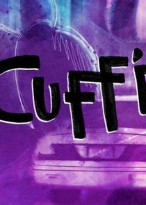 Cuff'd Ne Zaman?'