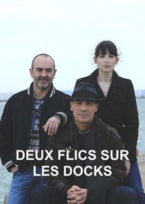 Deux flics sur les docks Ne Zaman?'