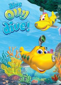 Dive, Olly, Dive! Ne Zaman?'