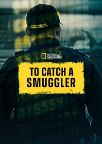 To Catch a Smuggler Ne Zaman?'