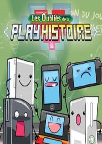 Les Oubliés de la Playhistoire Ne Zaman?'