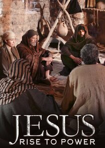 Jesus: Rise to Power Ne Zaman?'