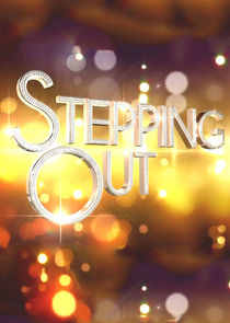 Stepping Out Ne Zaman?'