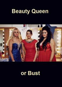 Beauty Queen or Bust Ne Zaman?'