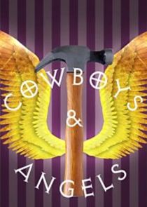 Cowboys and Angels Ne Zaman?'