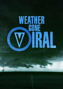 Weather Gone Viral Ne Zaman?'