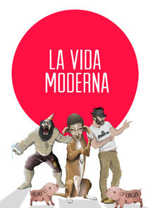 La Vida Moderna Ne Zaman?'