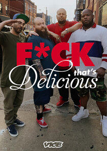 F*ck That's Delicious Ne Zaman?'