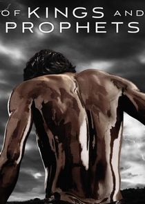 Of Kings and Prophets Ne Zaman?'