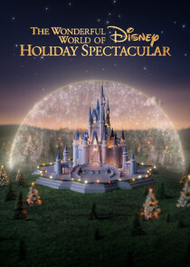 The Wonderful World of Disney: Holiday Spectacular Ne Zaman?'