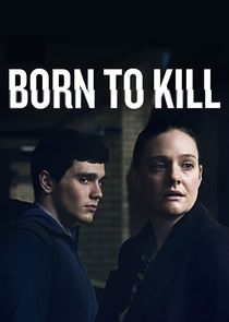 Born to Kill Ne Zaman?'