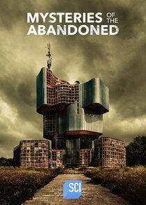 Mysteries of the Abandoned Ne Zaman?'