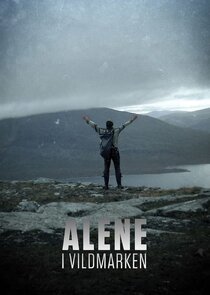 Alene i vildmarken Ne Zaman?'