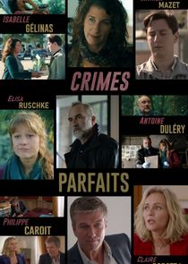 Crimes parfaits Ne Zaman?'