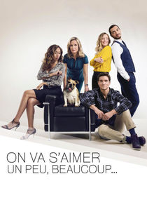 On va s'aimer un peu, beaucoup... Ne Zaman?'
