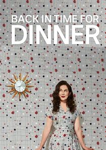 Back in Time for Dinner Ne Zaman?'