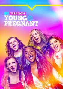 Teen Mom: Young + Pregnant Ne Zaman?'