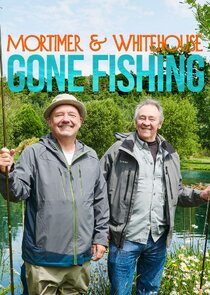 Mortimer and Whitehouse: Gone Fishing Ne Zaman?'