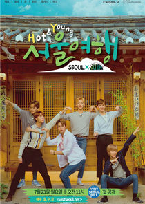 Hot&Young Seoul Trip Ne Zaman?'