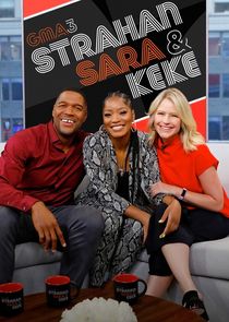 GMA3: Strahan, Sara & Keke Ne Zaman?'