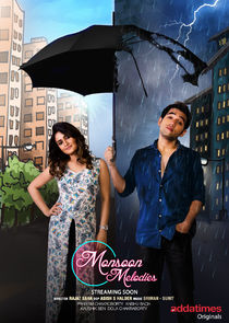Monsoon Melodies Ne Zaman?'
