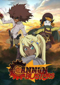 Cannon Busters Ne Zaman?'