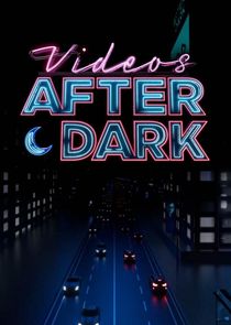 Videos After Dark Ne Zaman?'