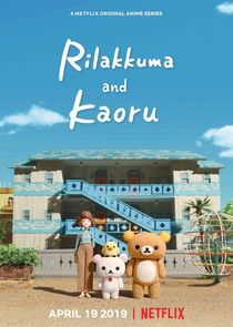 Rilakkuma and Kaoru Ne Zaman?'